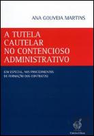 A Tutela Cautelar no Contencioso Administrativo