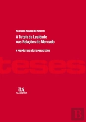 A Tutela da Lealdade nas Relações de Mercado