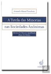 A Tutela das Minorias nas Sociedades Anónimas