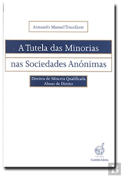 Bertrand.pt - A Tutela das Minorias nas Sociedades Anónimas