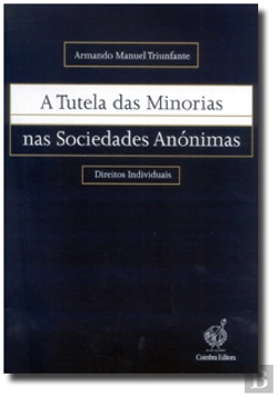 Bertrand.pt - A Tutela das Minorias nas Sociedades Anónimas