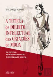 A Tutela de Direito Intelectual das Criações de Moda