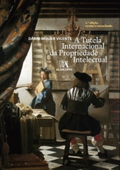 A Tutela Internacional da Propriedade Intelectual