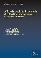 A Tutela Judicial Provisória dos Particulares