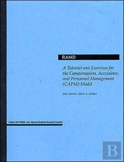 A Tutorial And Exercises For The Compensation, Accessions And Personnel Management (Capm) Model