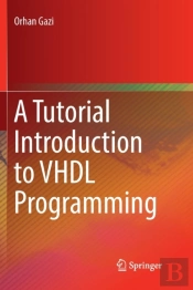 A Tutorial Introduction To Vhdl Programming