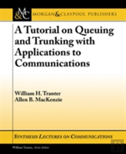 Bertrand.pt - A Tutorial On Queuing And Trunking With Applications To Communications