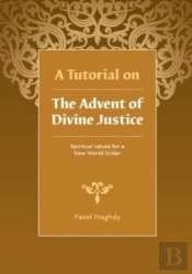 A Tutorial On The Advent Of Divine Justi