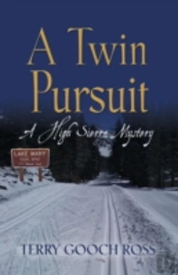 Bertrand.pt - A Twin Pursuit: A High Sierra Mystery