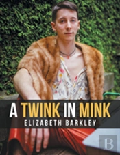A Twink In Mink