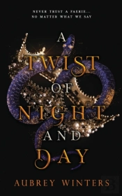 A Twist Of Night And Day