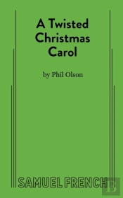 A Twisted Christmas Carol