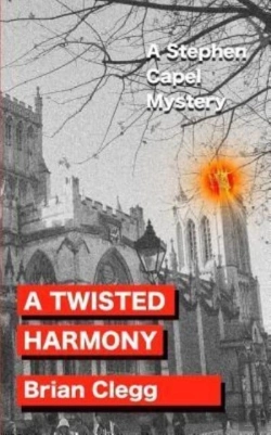Bertrand.pt - A Twisted Harmony: A Stephen Capel Myste