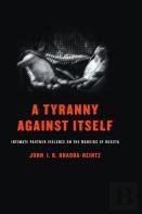 A Tyranny Against Itself