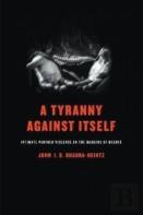 A Tyranny Against Itself
