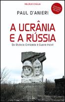 A Ucrânia e a Rússia