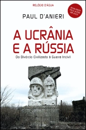 A Ucrânia e a Rússia