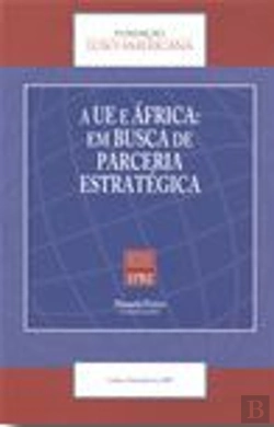 Bertrand.pt - A UE e África: Em Busca de Parceria Estratégica