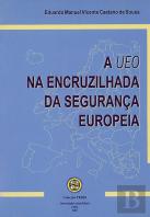 A UEO na Encruzilhada da Segurança Europeia
