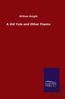 A Uld Yule And Other Poems