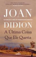A Última Coisa que Ele Queria