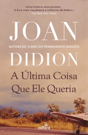 A Última Coisa que Ele Queria