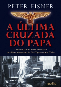 Bertrand.pt - A Última Cruzada do Papa