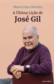 A Última Lição de José Gil