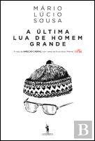 A Última Lua de Homem Grande