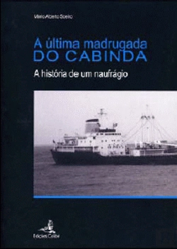 Bertrand.pt - A Última Madrugada do Cabinda