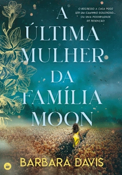 Bertrand.pt - A Última Mulher da Família Moon