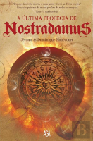 A Última Profecia de Nostradamus