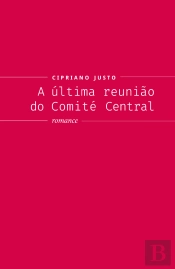 A Última Reunião do Comité Central