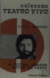A Última Semana Antes da Festa