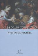 A Um Deus Conhecido