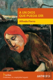 A Un Dios Que Pueda Oír