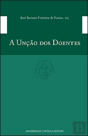 A Unção dos Doentes