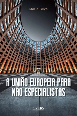 Bertrand.pt - A União Europeia para Não Especialistas
