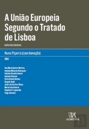 A União Europeia segundo o Tratado de Lisboa