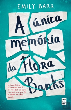 Bertrand.pt - A Única Memória da Flora Banks
