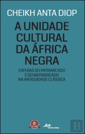 A Unidade Cultural da África Negra