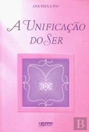 A Unificação do Ser