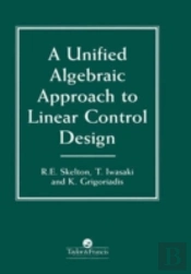 A Unified Algebraic Approach To Control Design