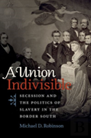 A Union Indivisible