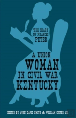 Bertrand.pt - A Union Woman In Civil War Kentucky
