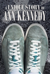 A Unique Story Of Ann Kennedy