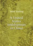 A United States Midshipman In China
