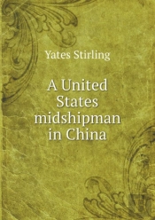A United States Midshipman In China