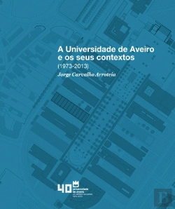 Bertrand.pt - A Universidade de Aveiro e os Seus Contextos
