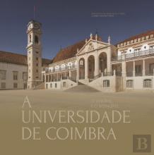 A Universidade de Coimbra - O Tangível e o Intangível